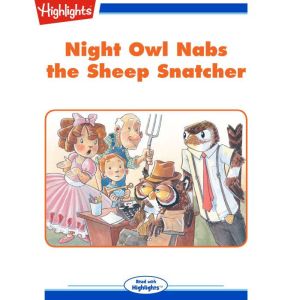 Night Owl Nabs the Sheep Snatcher, Donna M. Boock
