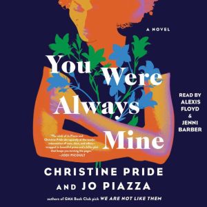You Were Always Mine, Christine Pride