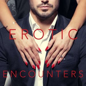 Erotic Encounters, Danielle Woolf