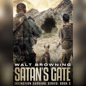 Satans Gate, Walt Browning