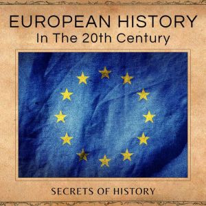European History, Secrets of history