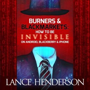 Burners  Black Markets, Lance Henderson
