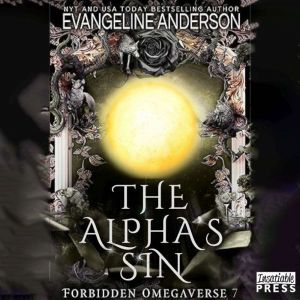 The Alphas Sin, Evangeline Anderson