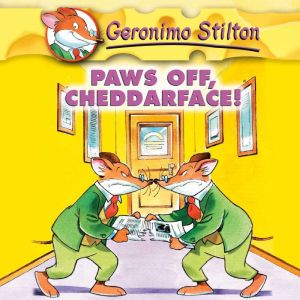 Geronimo Stilton 6 Paws Off, Chedda..., Geronimo Stilton