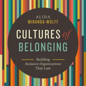 Cultures of Belonging, Alida MirandaWolff