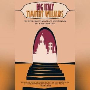Big Italy, Timothy Williams