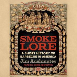 Smokelore, Jim Auchmutey