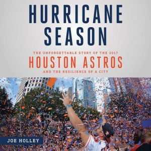 Hurricane Season, Joe Holley