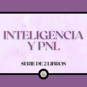Inteligencia y PNL (Serie de 2 Libros)