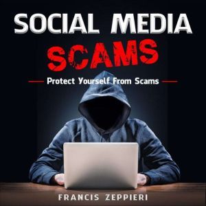 Social Media Scams, Susan Zeppieri
