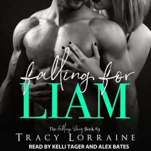 Falling for Liam, Tracy Lorraine
