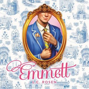 Emmett, L. C. Rosen