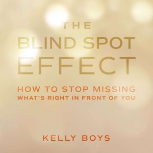 The Blind Spot Effect, Kelly Boys