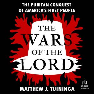 The Wars of the Lord, Matthew J. Tuininga