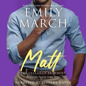 MattThe Callahan Brothers, Emily March
