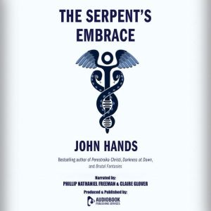 The Serpents Embrace, John Hands