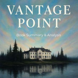Vantage Point Book Summary  Analysi..., Ava Cross