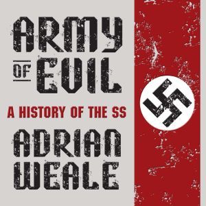 Army of Evil, Adrian Weale