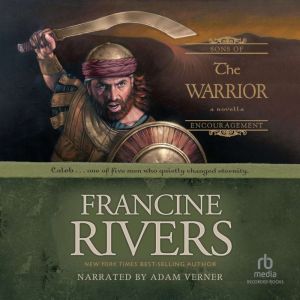 The Warrior, Francine Rivers
