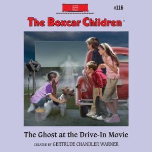 The Ghost at the DriveIn Movie, Gertrude Chandler Warner
