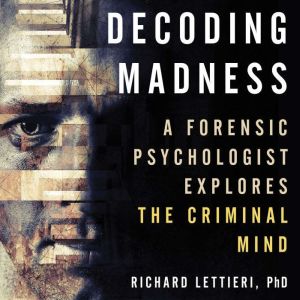 Decoding Madness, Richard Lettieri