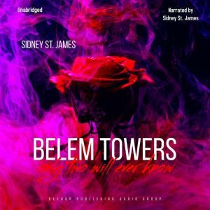 Belem Towers, Sidney St. James