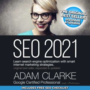SEO 2021, Adam Clarke