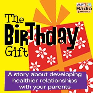 The Birthday Gift, Smart Kidz