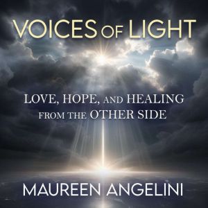 Voices of Light, Maureen Angelini