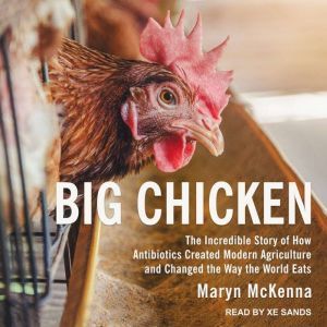 Big Chicken, Maryn McKenna