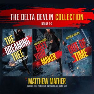 The Delta Devlin Collection, Books 1..., Matthew Mather
