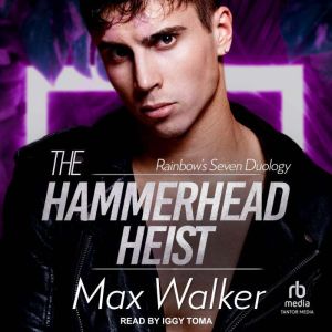 The Hammerhead Heist, Max Walker