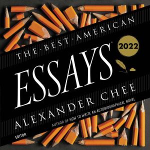 The Best American Essays 2022, Robert Atwan