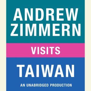 Andrew Zimmern visits Taiwan, Andrew Zimmern