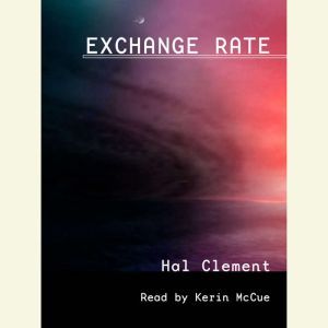 Exchange Rate, Hal Clement