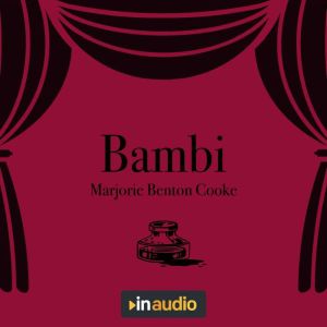 Bambi, Marjorie Benton Cooke