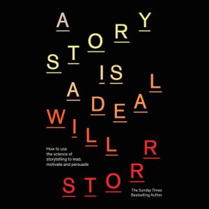 A Story is a Deal, Will Storr