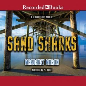 Sand Sharks, Margaret Maron
