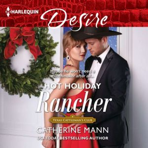 Hot Holiday Rancher, Catherine Mann