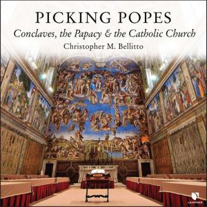 Picking Popes, Christopher M. Bellitto