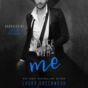 Dance With Me, Laura Greenwood