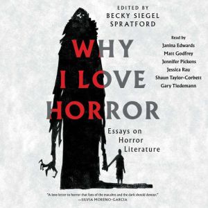 Why I Love Horror