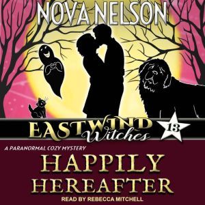 Happily Hereafter, Nova Nelson