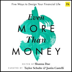 Even More Than Money, Justin Castelli