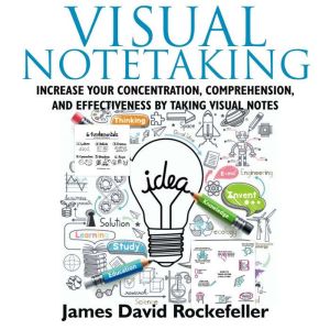 Visual Notetaking, James David Rockefeller
