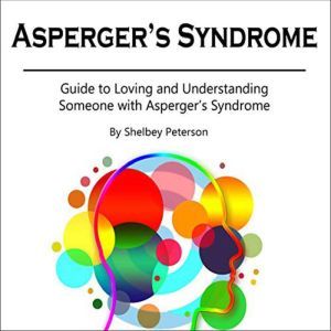 Aspergers Syndrome, Shelbey Peterson