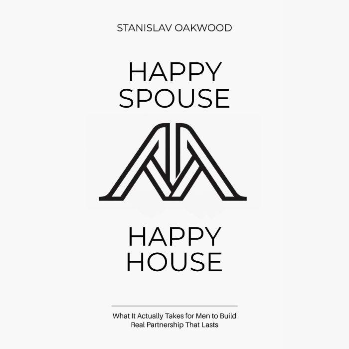 Happy Spouse, Happy House, Stanislav Oakwood