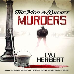 The Mop & Bucket Murders