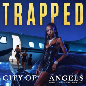 TRAPPED: City of Angels