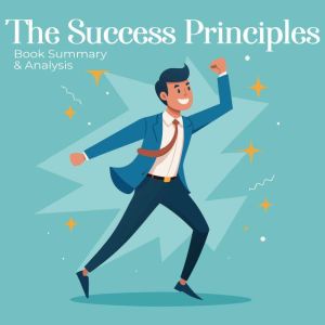 The Success Principles: Book summary